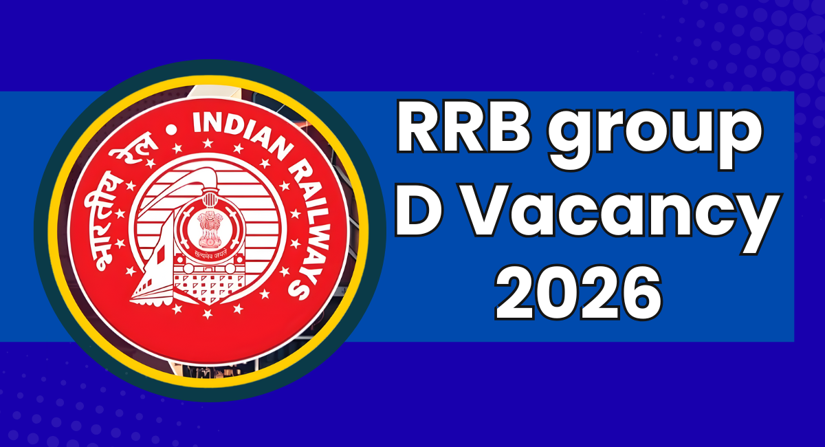 RRB Group D Vacancy 2026