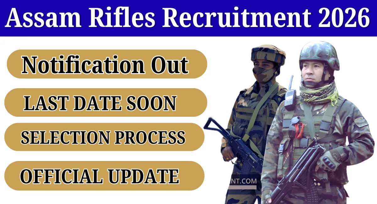 Assam Rifles Recruitment 2026