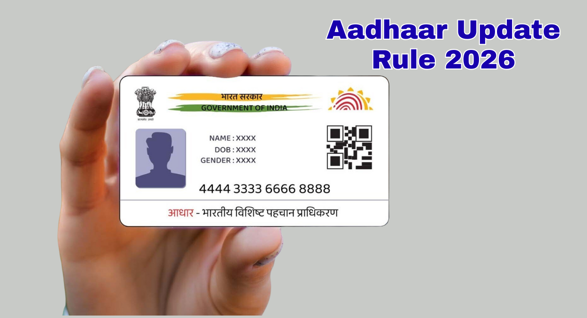 Aadhaar Update Rule 2026