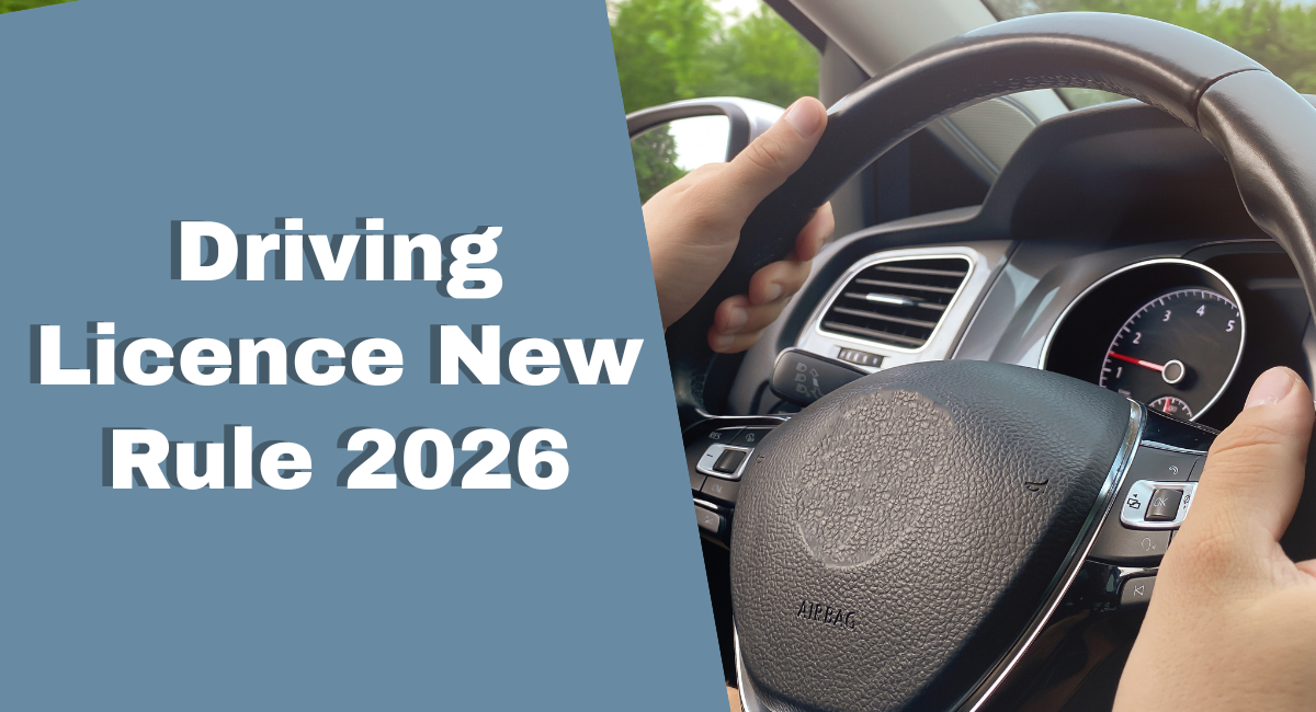 Driving Licence New Rule 2026