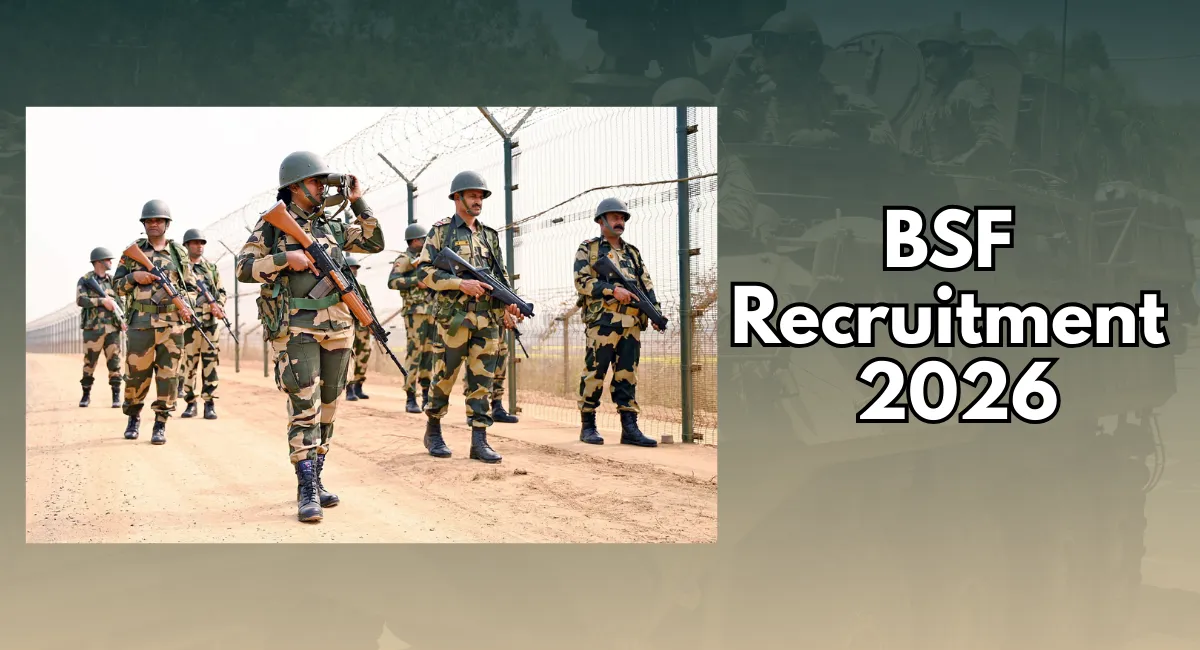 BSF Recruitment 2026