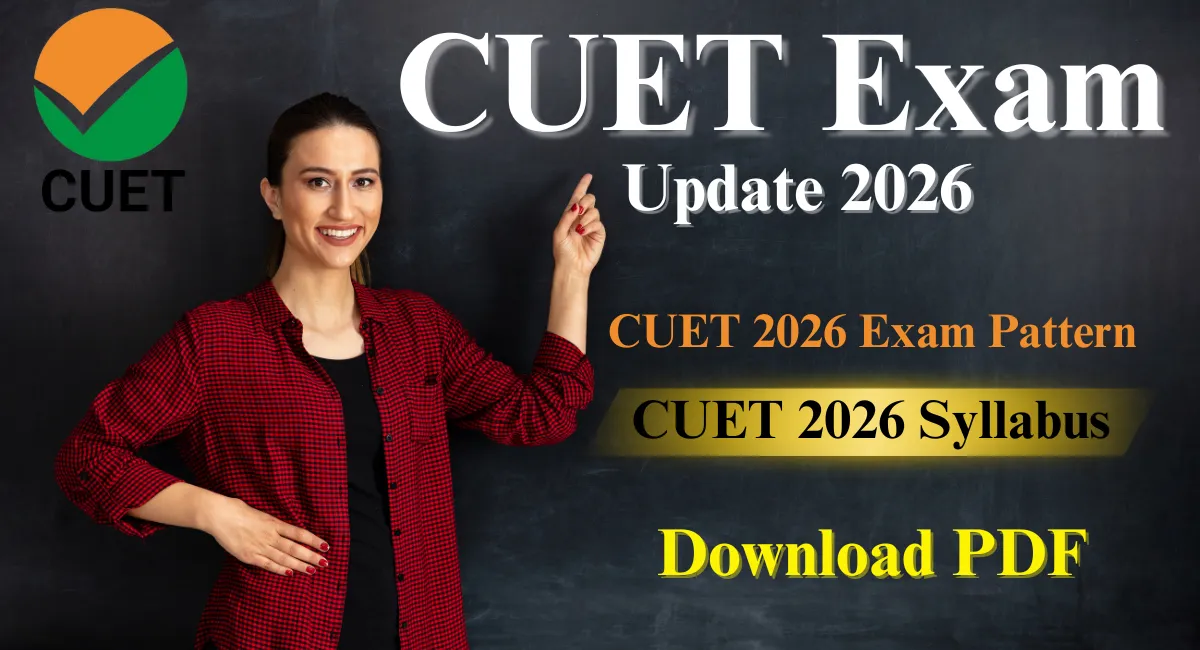 CUET Exam Update 2026