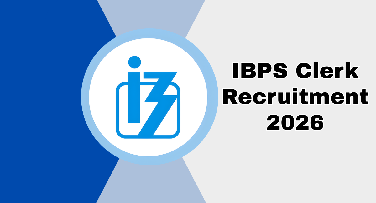 IBPS Clerk Recruitment 2026