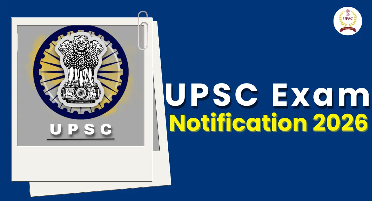 UPSC Exam Notification 2026