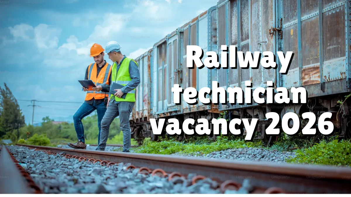 Railway Technician Vacancy 2026