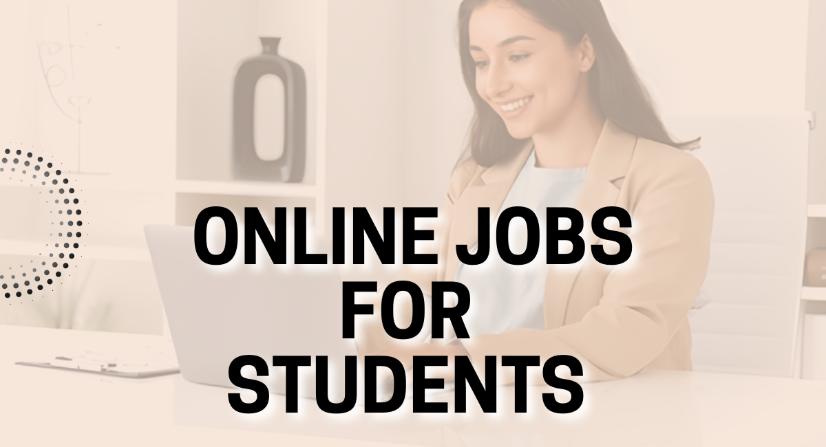 Online Jobs For Students