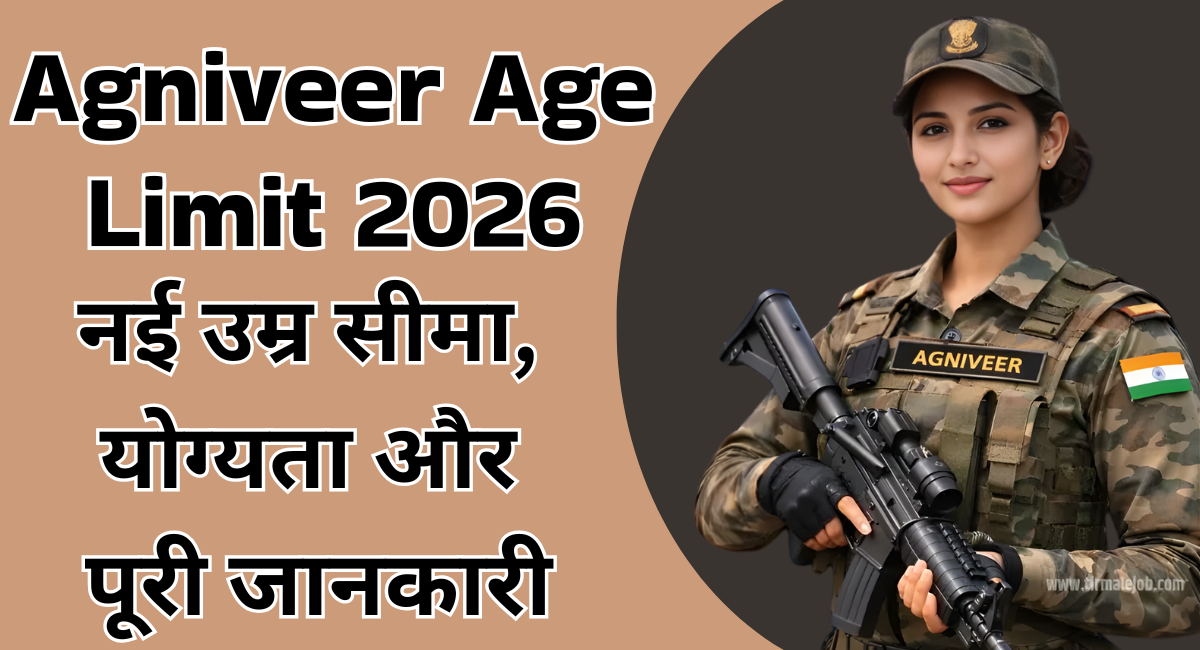 Agniveer Age Limit 2026