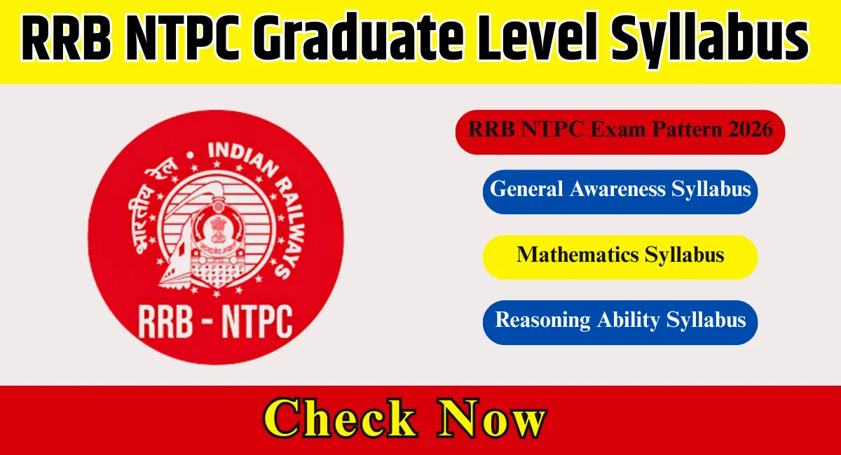 RRB NTPC Graduate Level Syllabus