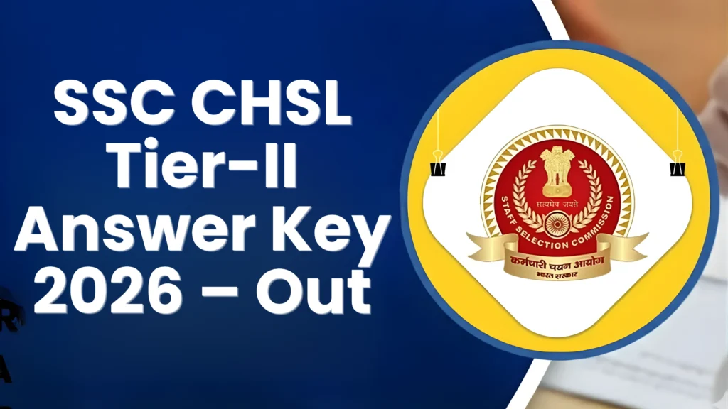 SSC CHSL Tier-II Answer Key 2026