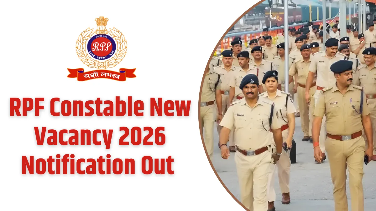 RPF Constable Vacancy 2026
