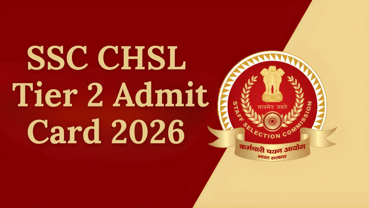 SSC CHSL Admit Card 2026