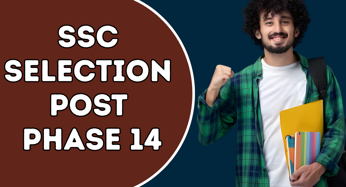 SSC Selection Post Phase 14