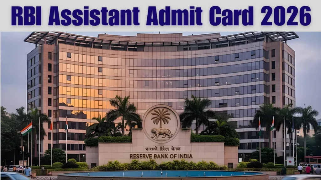 RBI Assistant Admit Card 2026