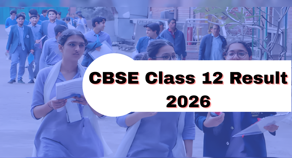 CBSE Class 12 Result 2026