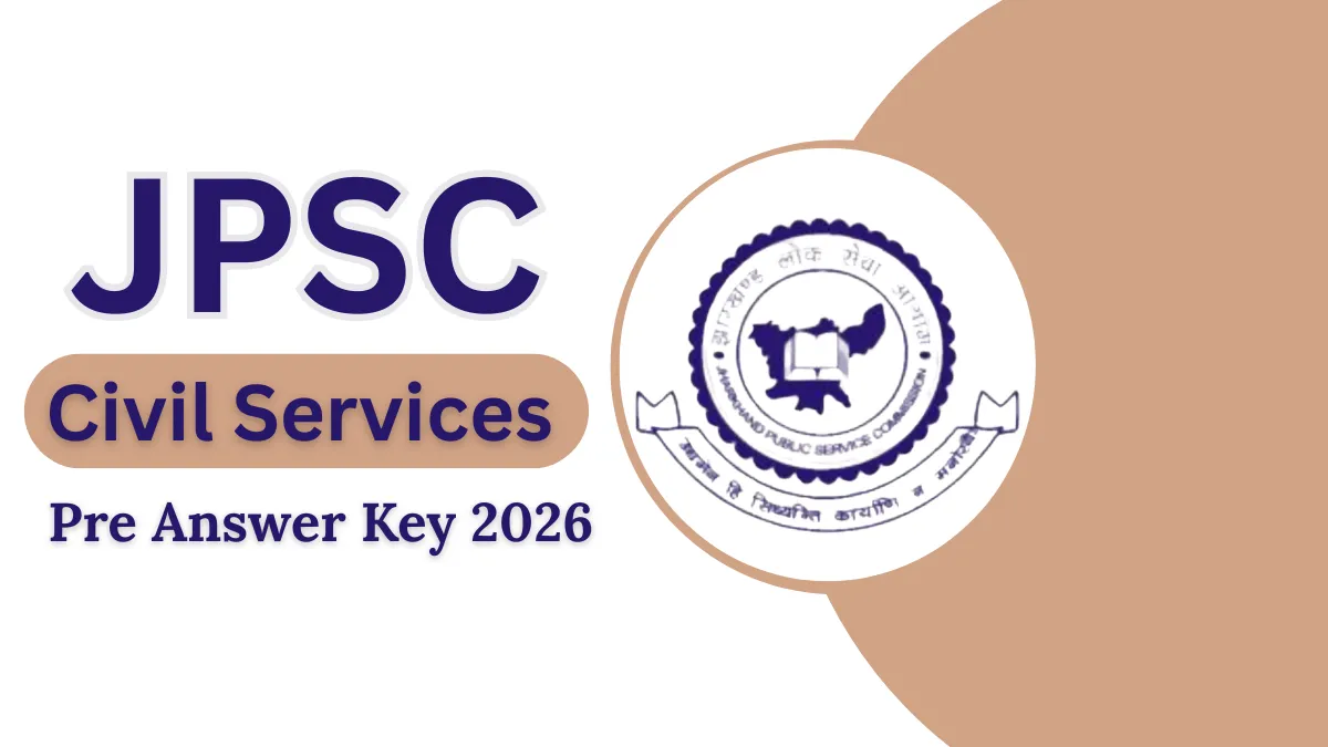 JPSC Civil Services Pre Answer Key 2026